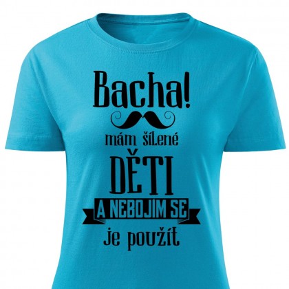 Bacha, mám šílené děti